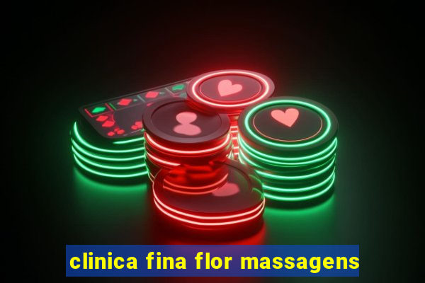 clinica fina flor massagens